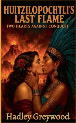 Huitzilopochtli's Last Flame