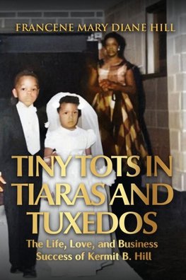 Tiny Tots in Tiaras and Tuxedos