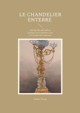 Le Chandelier enterré