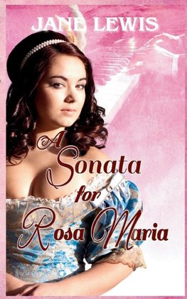A Sonata for Rosa Maria