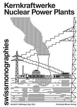 Kernkraftwerke / Nuclear Power Plants