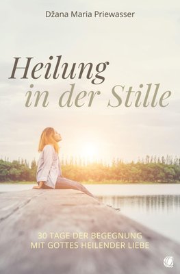 Heilung in der Stille