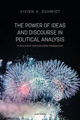 Power of Ideas and Discourse in Political Analysis