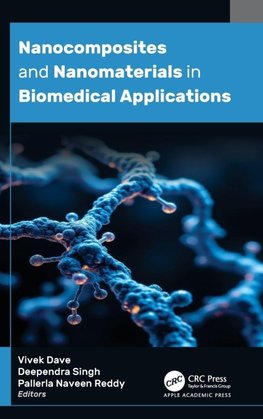 Nanocomposites and Nanomaterials in Biomedical Applications