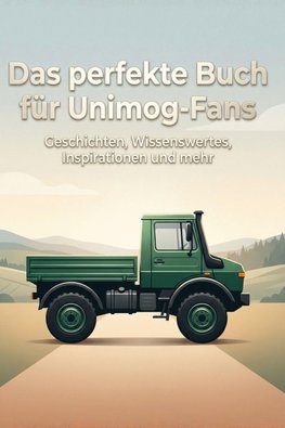 Das perfekte Buch für Unimog-Fans
