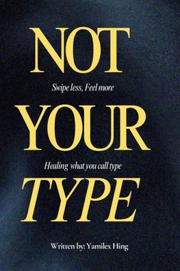 Not Your Type