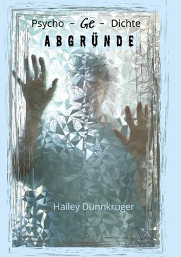 Psycho-Ge-Dichte Abgründe