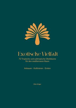 Exotische Vielfalt