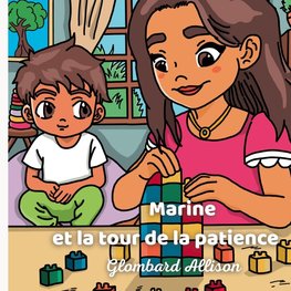 Marine et la tour de la patience