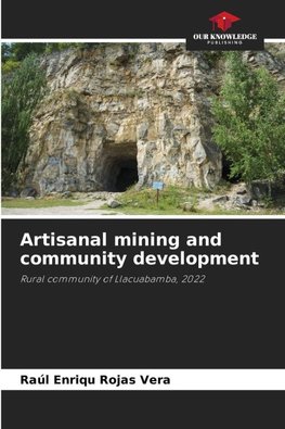 Artisanal mining and community development
