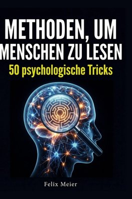 Methoden, um Menschen zu lesen