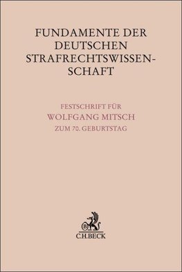 Fundamente der deutschen Strafrechtswissenschaft