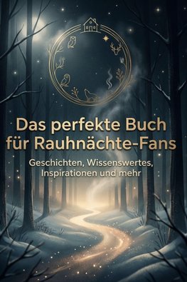 Das perfekte Buch für Rauhnächte-Fans