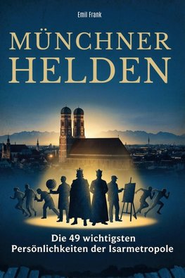 Münchner Helden