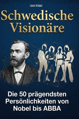 Schwedische Visionäre