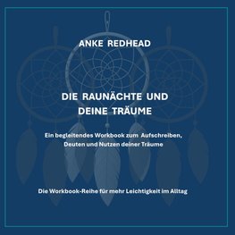 Die Raunächte und deine Träume