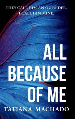 All Because of Me