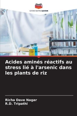 Acides aminés réactifs au stress lié à l'arsenic dans les plants de riz