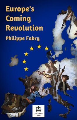 Europe's Coming Revolution