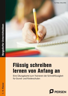 Flüssig schreiben lernen von Anfang an