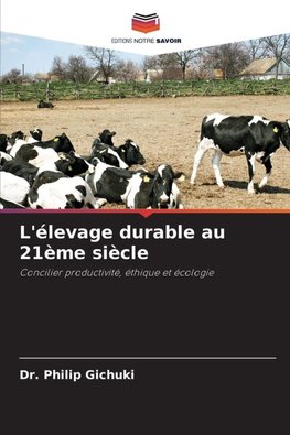 L'élevage durable au 21ème siècle