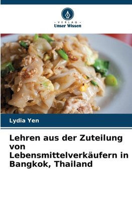 Lehren aus der Zuteilung von Lebensmittelverkäufern in Bangkok, Thailand