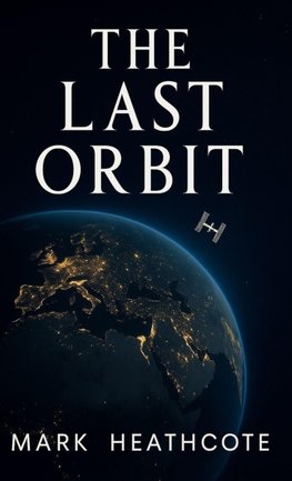 The Last Orbit