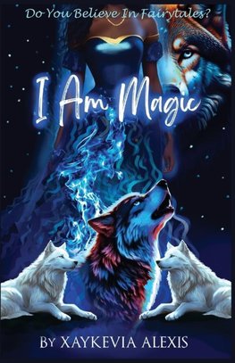 I Am Magic