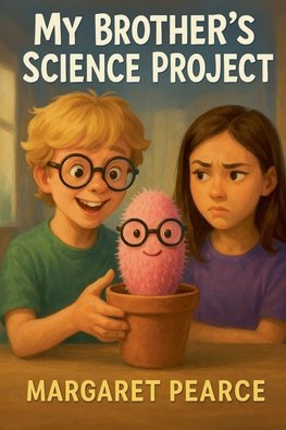 My Brother's Science Project