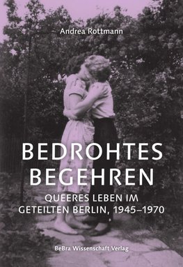 Bedrohtes Begehren