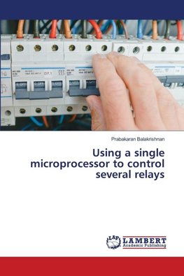 Using a single microprocessor to control several relays