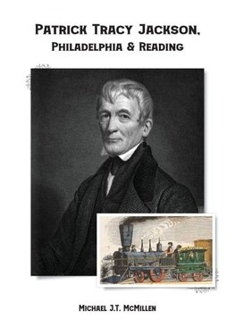Patrick Tracy Jackson, Philadelphia & Reading