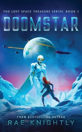 DOOMSTAR (The Lost Space Treasure Series, Book 5)