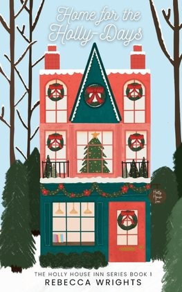 Home for the Holly-Days
