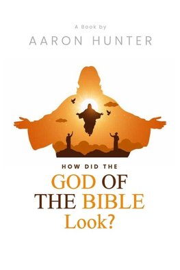 How Did the God of the Bible Look?