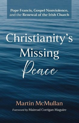 Christianity s Missing Peace