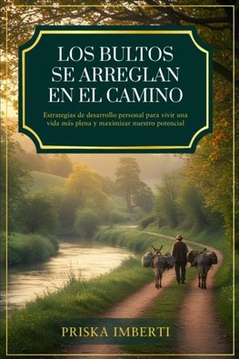 LOS BULTOS SE ARREGLAN EN EL CAMINO