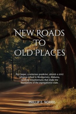 New Roads to Old Places