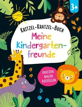 Kritzel-Kratzel-Buch Meine Kindergarten-Freunde