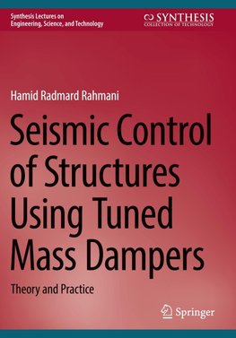 Seismic Control of Structures Using Tuned Mass Dampers