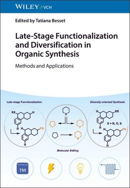 Late-Stage Functionalization and Diversification in Organic Synthesis