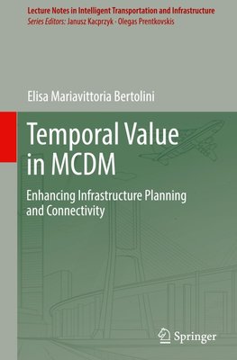 Temporal Value in MCDM