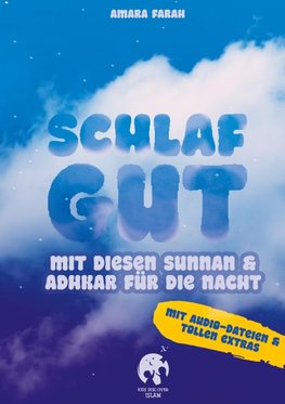 Schlaf gut - mit diesen Sunnan und Adhkar für die Nacht
