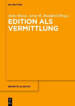 Edition als Vermittlung