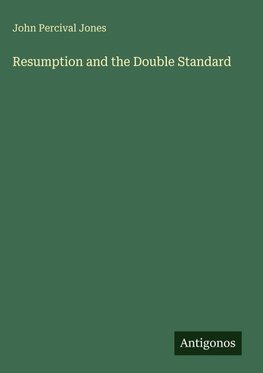 Resumption and the Double Standard