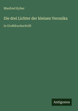 Die drei Lichter der kleinen Veronika