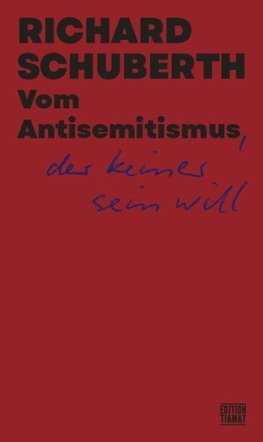 Vom Antisemitismus, der keiner sein will