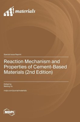 Reaction Mechanism and Properties of Cement-Based Materials (2nd Edition)