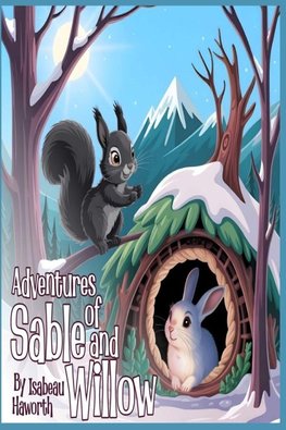The Adventures of Sable & Willow