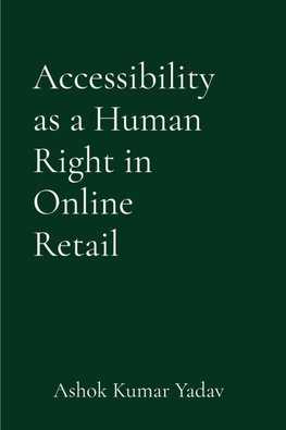 Accessibility as a Human Right in Online Retail